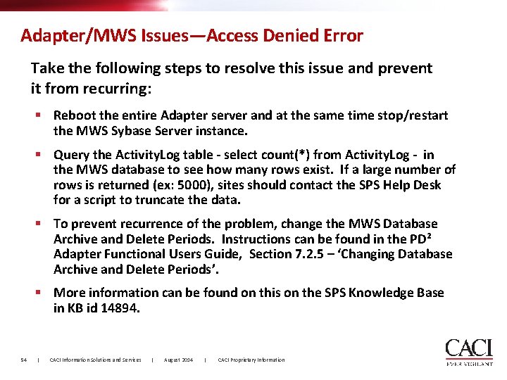 Adapter/MWS Issues—Access Denied Error Take the following steps to resolve this issue and prevent