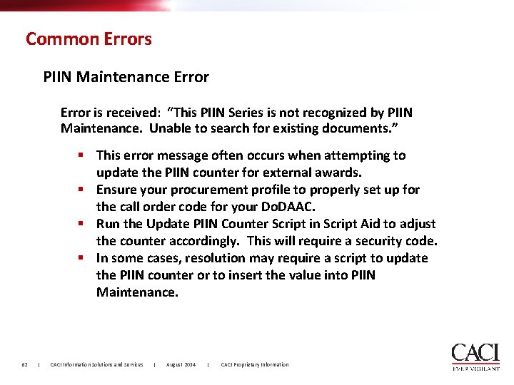 Common Errors PIIN Maintenance Error is received: “This PIIN Series is not recognized by