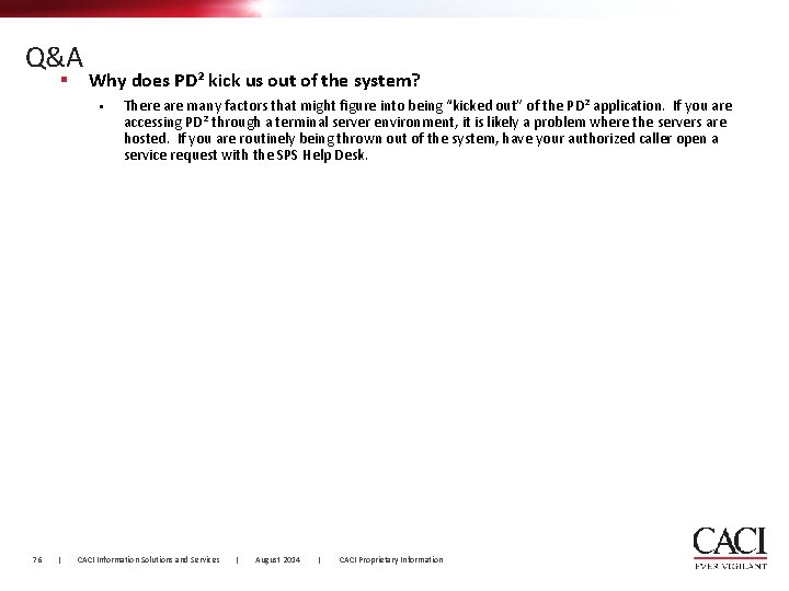 Q&A § Why does PD² kick us out of the system? • 76 |