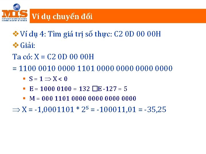 Ví dụ chuyển đổi v Ví dụ 4: Tìm giá trị số thực: C