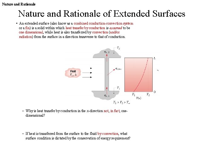 Nature and Rationale of Extended Surfaces • An extended surface (also know as a