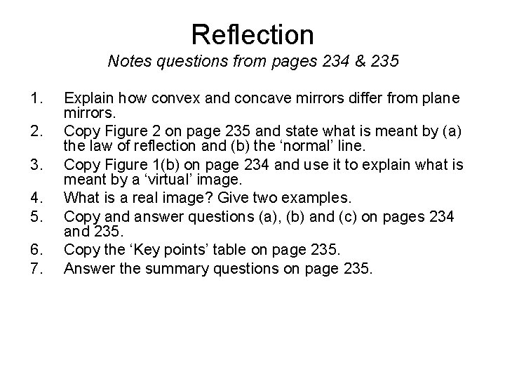 Reflection Notes questions from pages 234 & 235 1. 2. 3. 4. 5. 6.