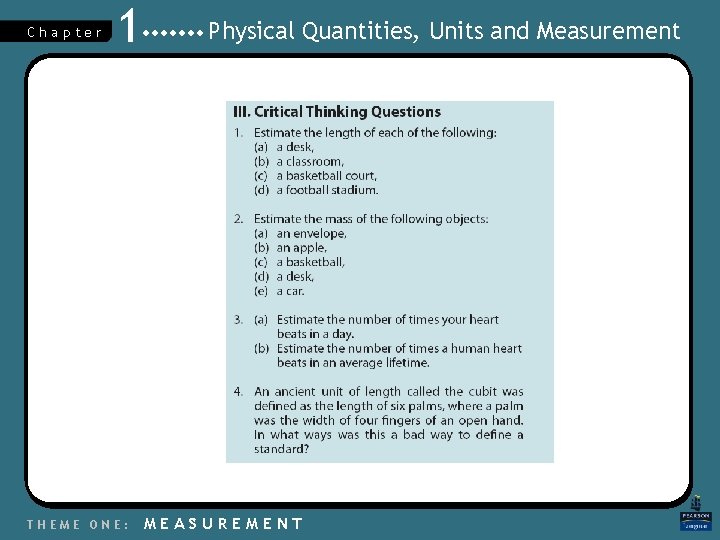 Chapter 1 THEME ONE: Physical Quantities, Units and Measurement MEASUREMENT 