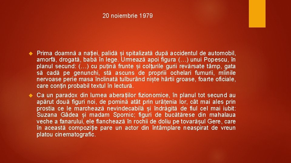 20 noiembrie 1979 Prima doamnă a nației, palidă și spitalizată după accidentul de automobil,