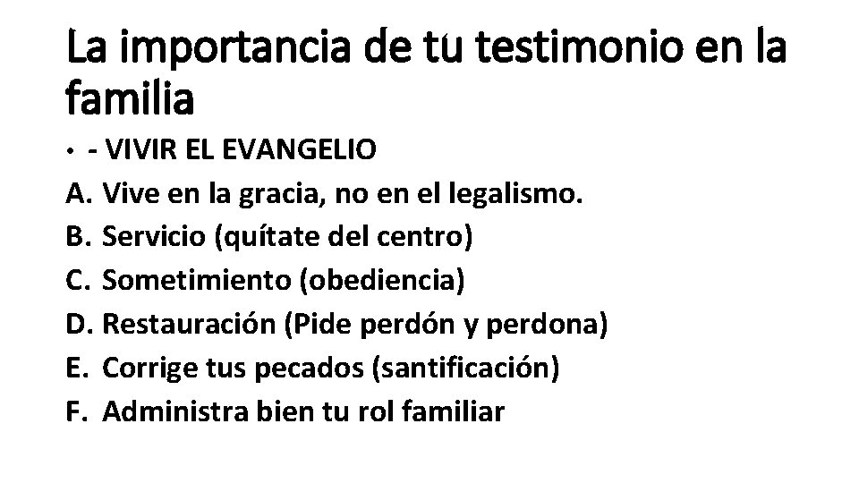 La importancia de tu testimonio en la familia • - VIVIR EL EVANGELIO A.