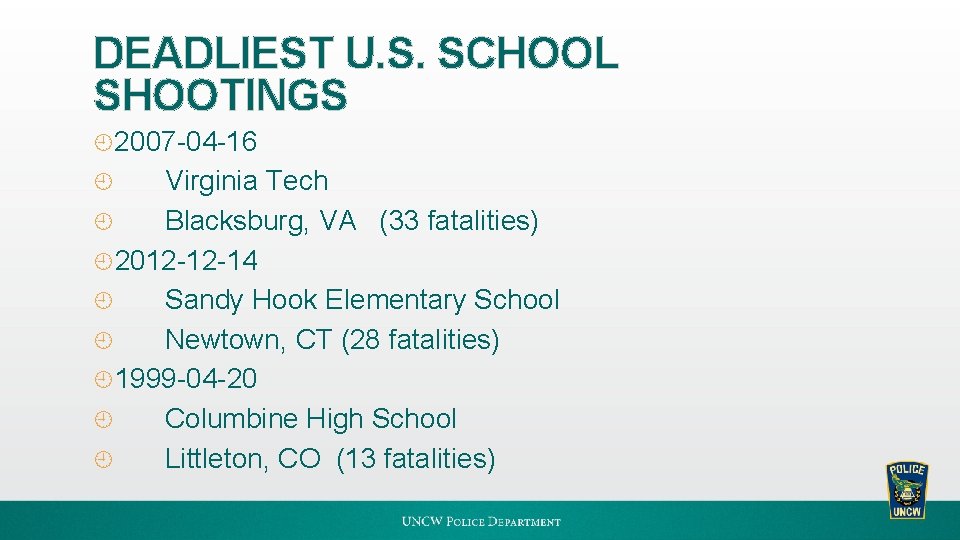 DEADLIEST U. S. SCHOOL SHOOTINGS ¿ 2007 -04 -16 Virginia Tech ¿ Blacksburg, VA