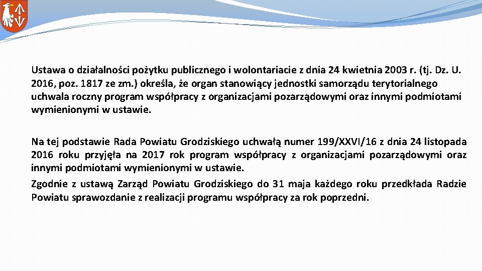 Ustawa o działalności pożytku publicznego i wolontariacie z dnia 24 kwietnia 2003 r. (tj.