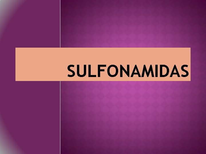 SULFONAMIDAS 