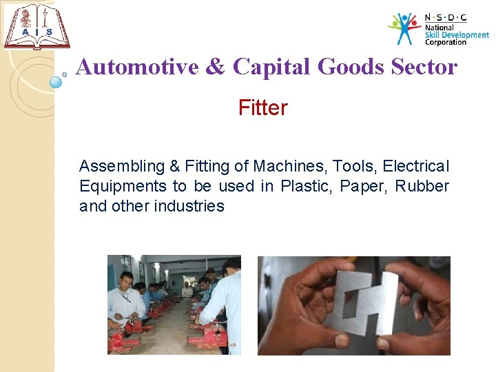 Automotive & Capital Goods Sector Fitter Assembling & Fitting of Machines, Tools, Electrical Equipments