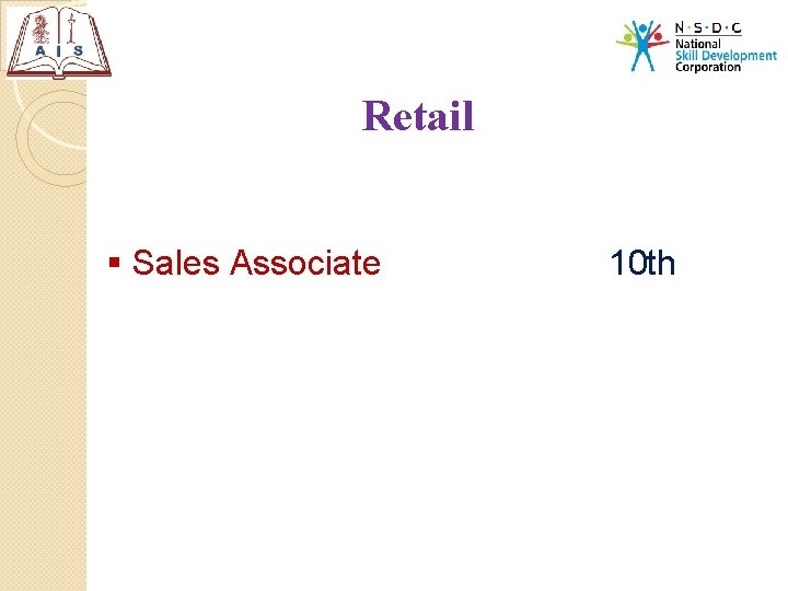 Retail § Sales Associate 10 th 