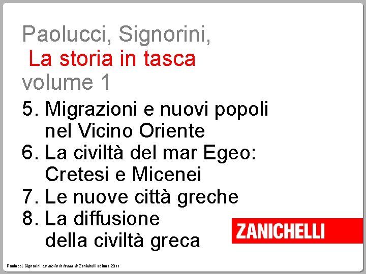 Paolucci, Signorini, La storia in tasca volume 1 5. Migrazioni e nuovi popoli nel