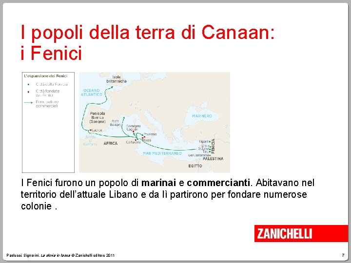 I popoli della terra di Canaan: i Fenici I Fenici furono un popolo di