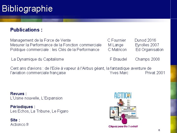 Bibliographie Publications : Management de la Force de Vente C Fournier Dunod 2016 Mesurer