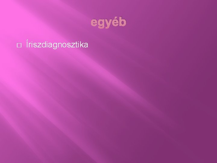 egyéb � Íriszdiagnosztika 