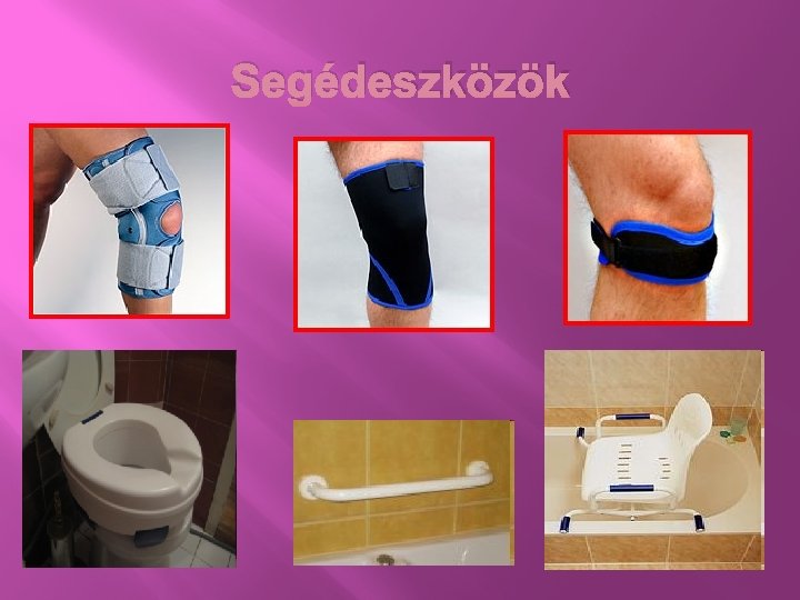 Segédeszközök 