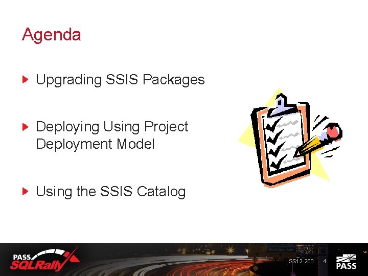 Agenda Upgrading SSIS Packages Deploying Using Project Deployment Model Using the SSIS Catalog SS