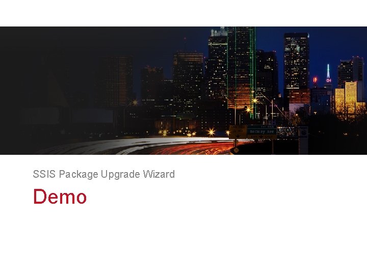 SSIS Package Upgrade Wizard Demo v 