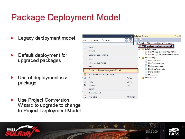 Package Deployment Model Legacy deployment model Default deployment for upgraded packages Unit of deployment