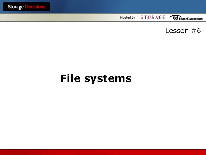 Lesson #6 File systems 