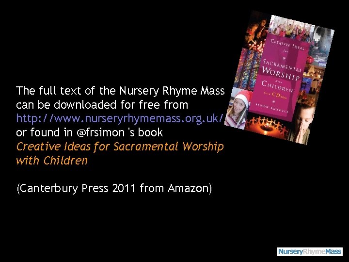 The full text of the Nursery Rhyme Mass can be downloaded for free from