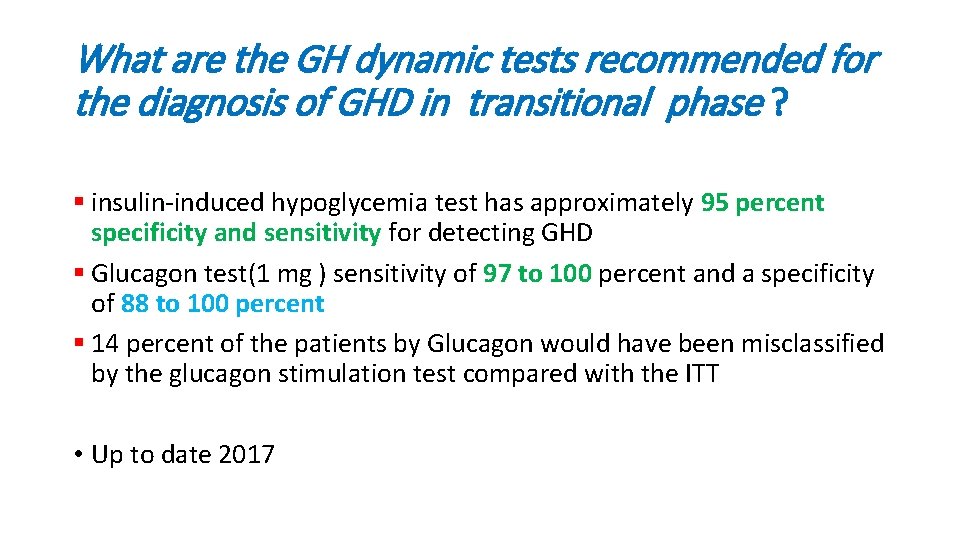 What are the GH dynamic tests recommended for the diagnosis of GHD in transitional
