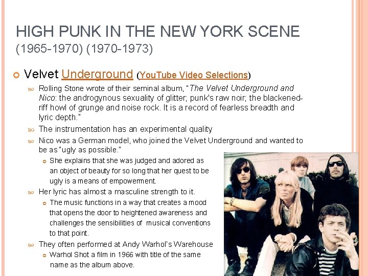 HIGH PUNK IN THE NEW YORK SCENE (1965 -1970) (1970 -1973) Velvet Underground (You.