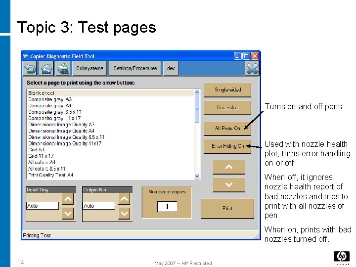 Topic 3: Test pages Turns on and off pens Used with nozzle health plot, Topic 3: Test pages Turns on and off pens Used with nozzle health plot,