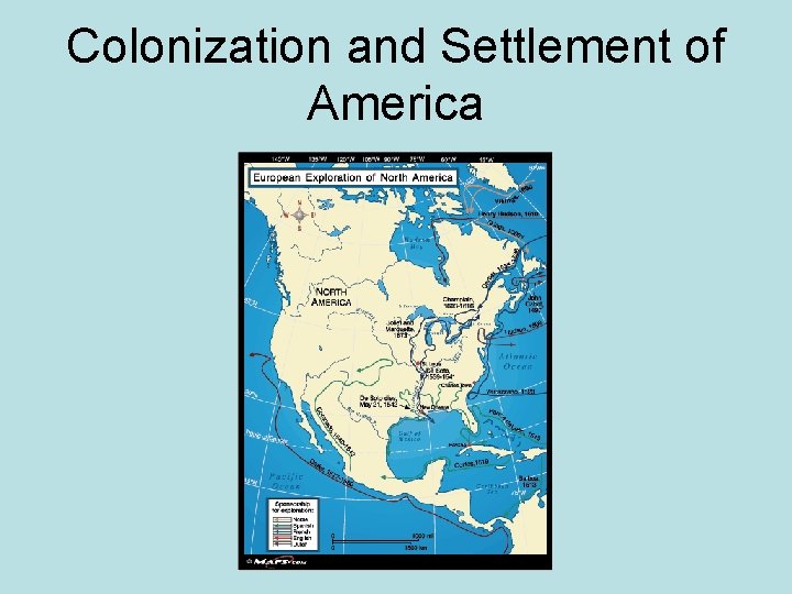 Colonization and Settlement of America 