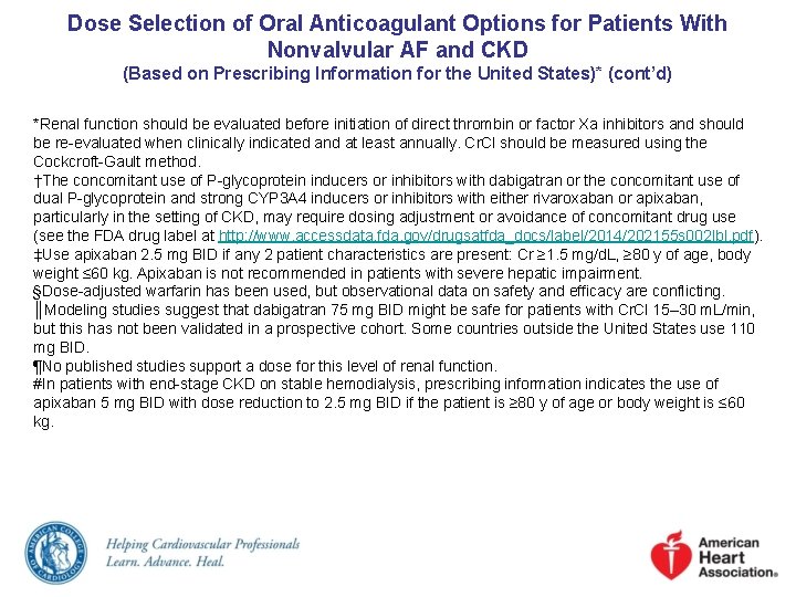 Dose Selection of Oral Anticoagulant Options for Patients With Nonvalvular AF and CKD (Based