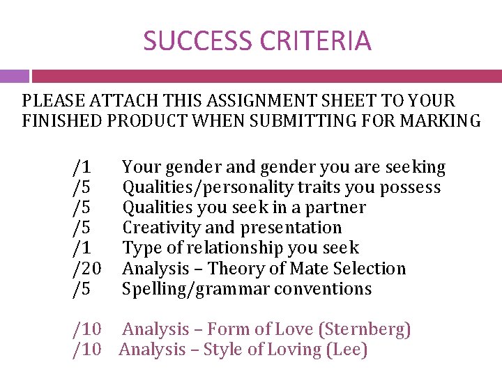 SUCCESS CRITERIA PLEASE ATTACH THIS ASSIGNMENT SHEET TO YOUR FINISHED PRODUCT WHEN SUBMITTING FOR