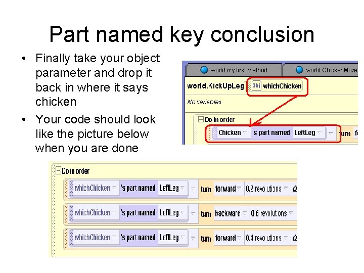 Part named key conclusion • Finally take your object parameter and drop it back