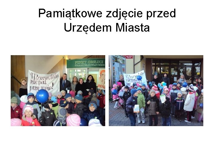 Pamiątkowe zdjęcie przed Urzędem Miasta 