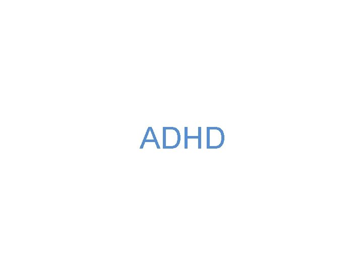 ADHD 