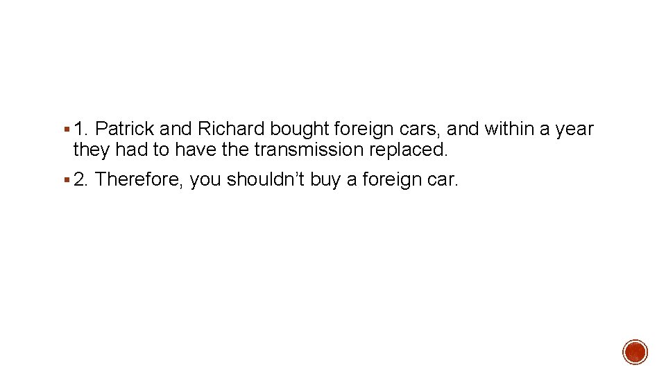 § 1. Patrick and Richard bought foreign cars, and within a year they had