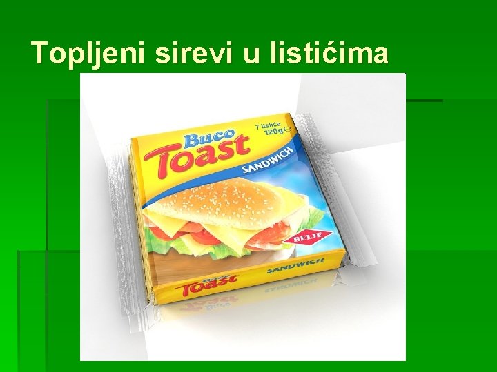 Topljeni sirevi u listićima 