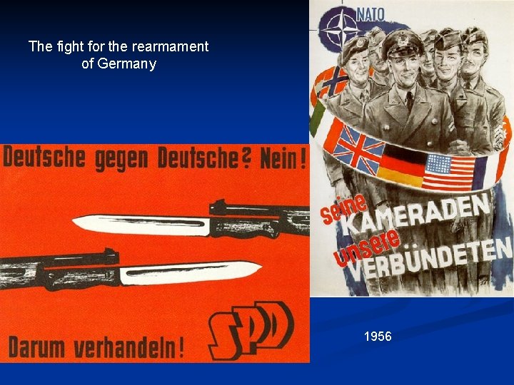The fight for the rearmament of Germany 1956 