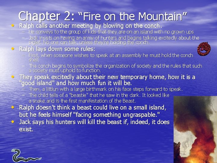 Chapter 2: “Fire on the Mountain” • Ralph calls another meeting by blowing on Chapter 2: “Fire on the Mountain” • Ralph calls another meeting by blowing on