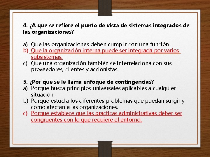 4. ¿A que se refiere el punto de vista de sistemas integrados de las