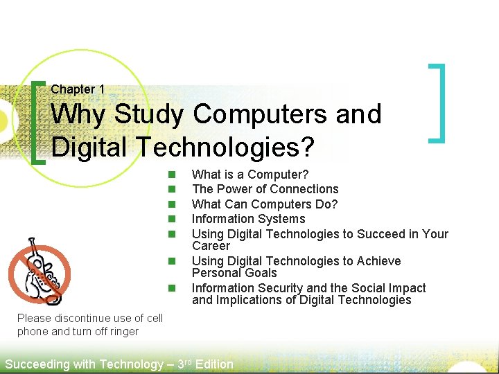 Chapter 1 Why Study Computers and Digital Technologies