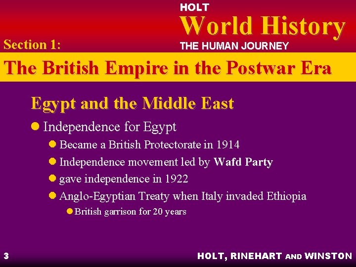 HOLT World History Section 1: THE HUMAN JOURNEY The British Empire in the Postwar