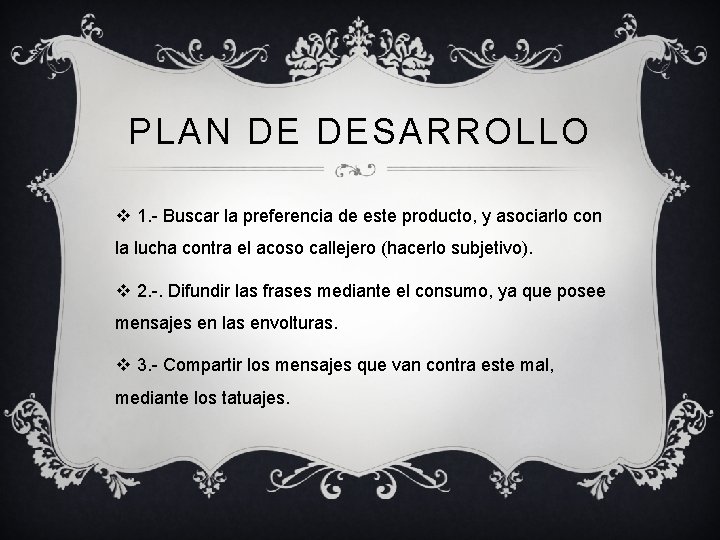 PLAN DE DESARROLLO v 1. - Buscar la preferencia de este producto, y asociarlo