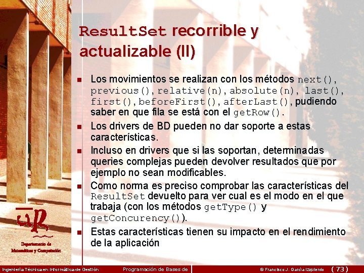 Result. Set recorrible y actualizable (II) n n n Departamento de Matemáticas y Computación