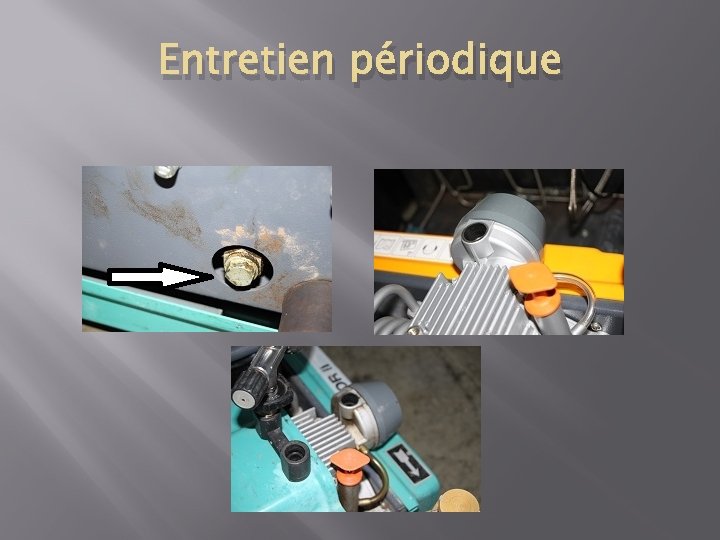 Entretien périodique 