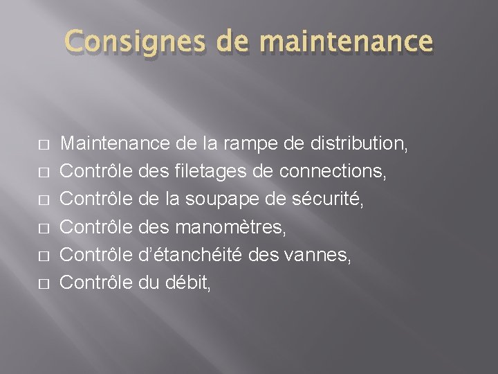 Consignes de maintenance � � � Maintenance de la rampe de distribution, Contrôle des