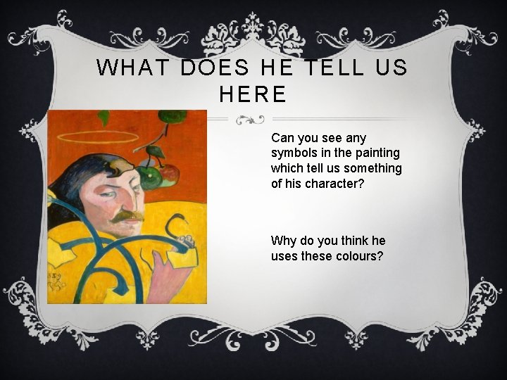 WHAT DOES HE TELL US HERE Can you see any symbols in the painting