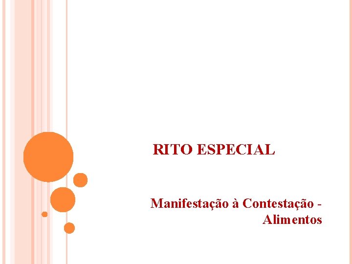 RITO ESPECIAL Manifestação à Contestação Alimentos 