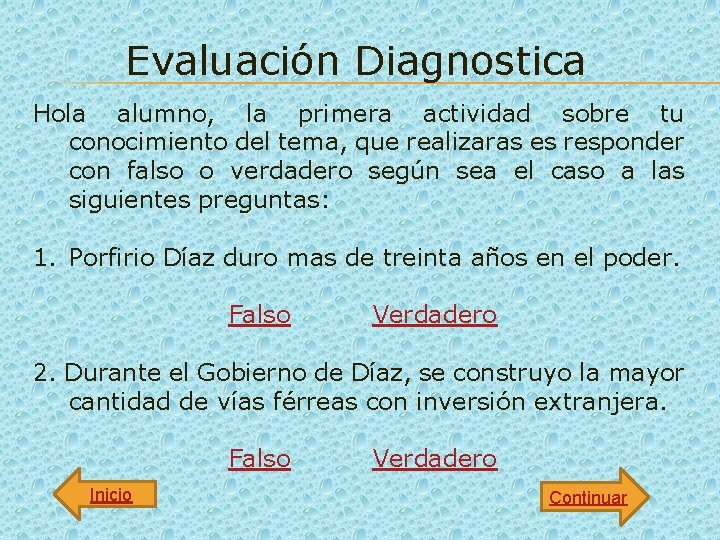 Evaluación Diagnostica Hola alumno, la primera actividad sobre tu conocimiento del tema, que realizaras