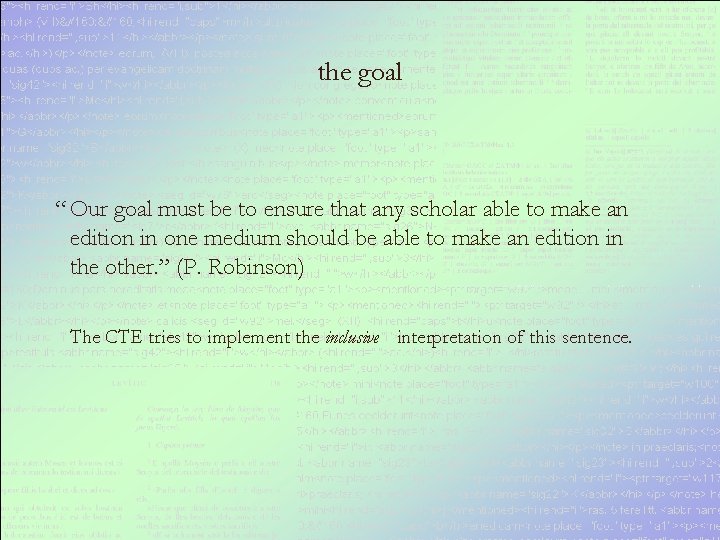 the goal “ Our goal must be to ensure that any scholar able to