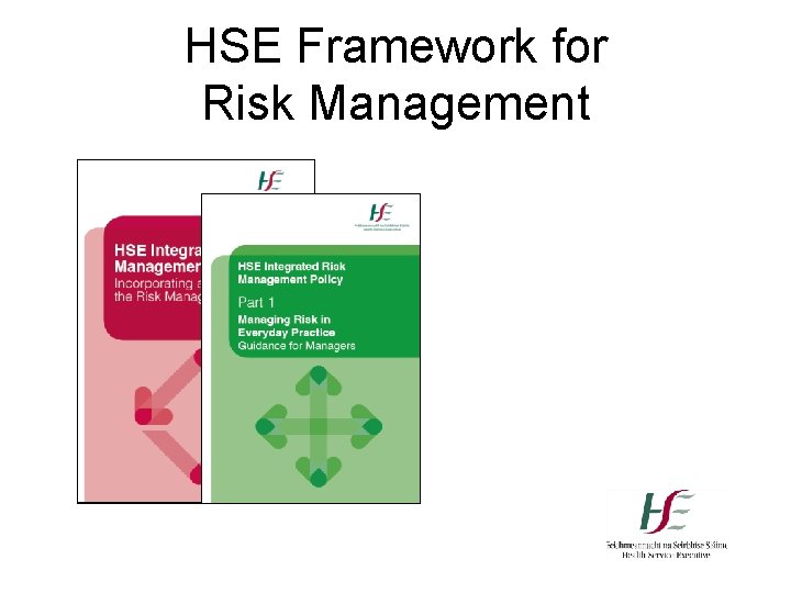 HSE Framework for Risk Management 