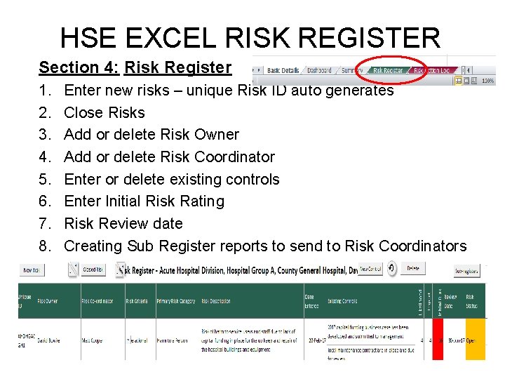HSE EXCEL RISK REGISTER Section 4: Risk Register 1. 2. 3. 4. 5. 6.